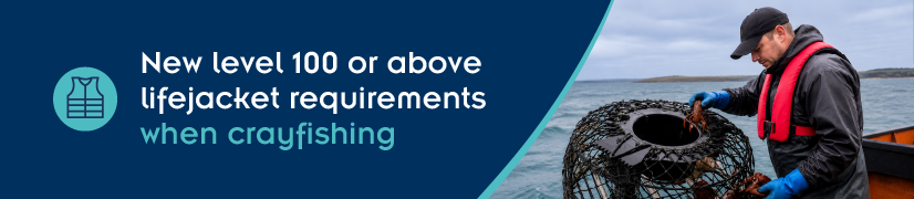 New lifejacket requirement for recreational crayfishing