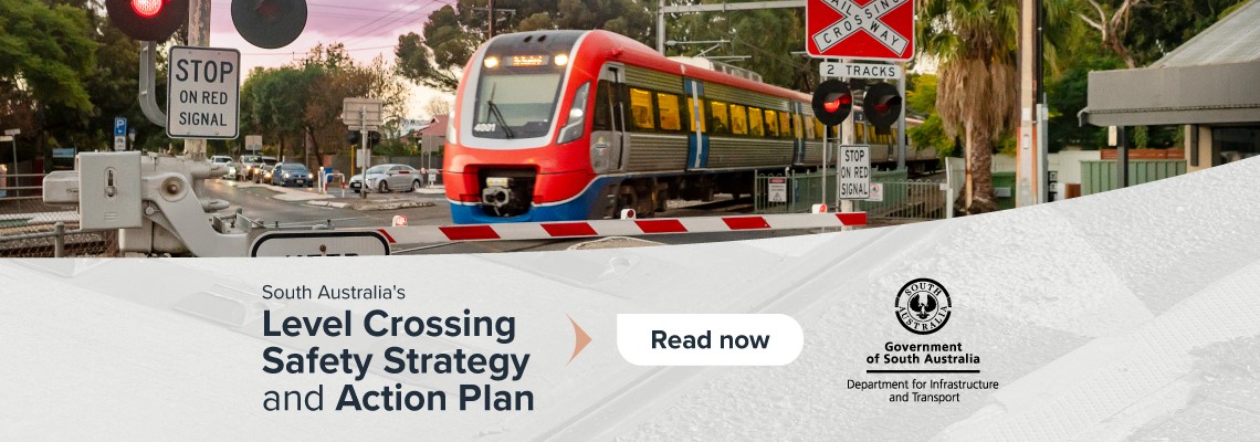 South Australia's Level Crossing Safety Strategy and Action Plan