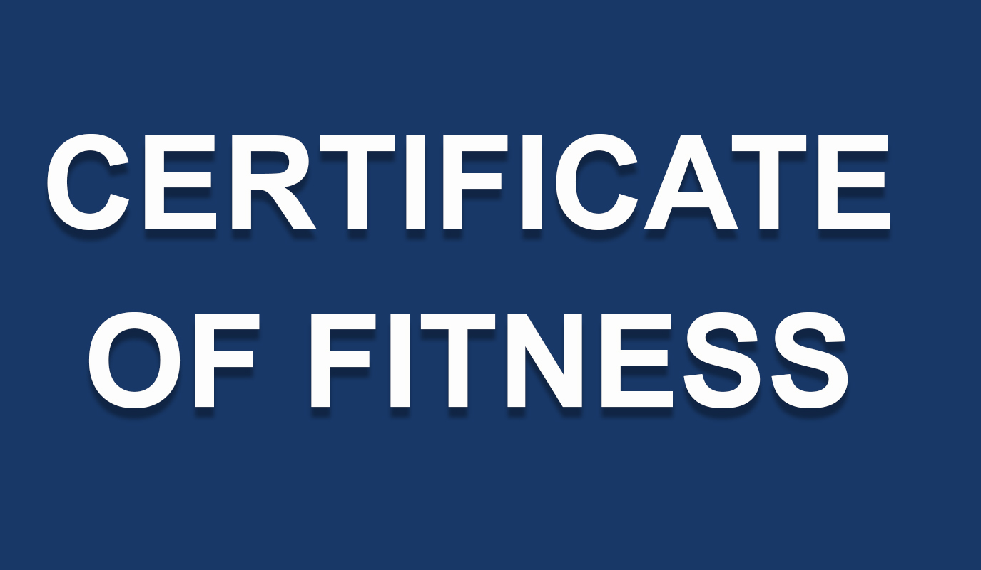 White words on a blue background. The words say "Certificate Of Fitness"