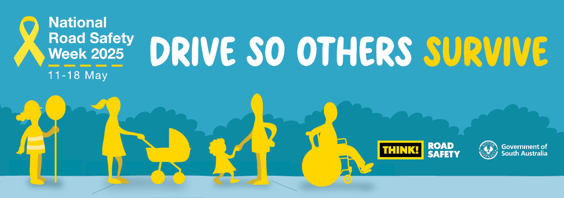 National Road Safety Week 2025 - 11 to 18 May 