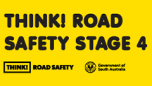Come join us at THINK! Road Safety Stage 4