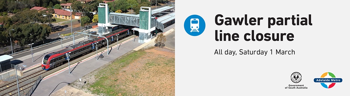 Gawler partial line closure all day Saturday 1 March