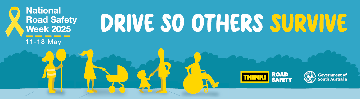 National Road Safety Week 2025 - 11 to 18 May 